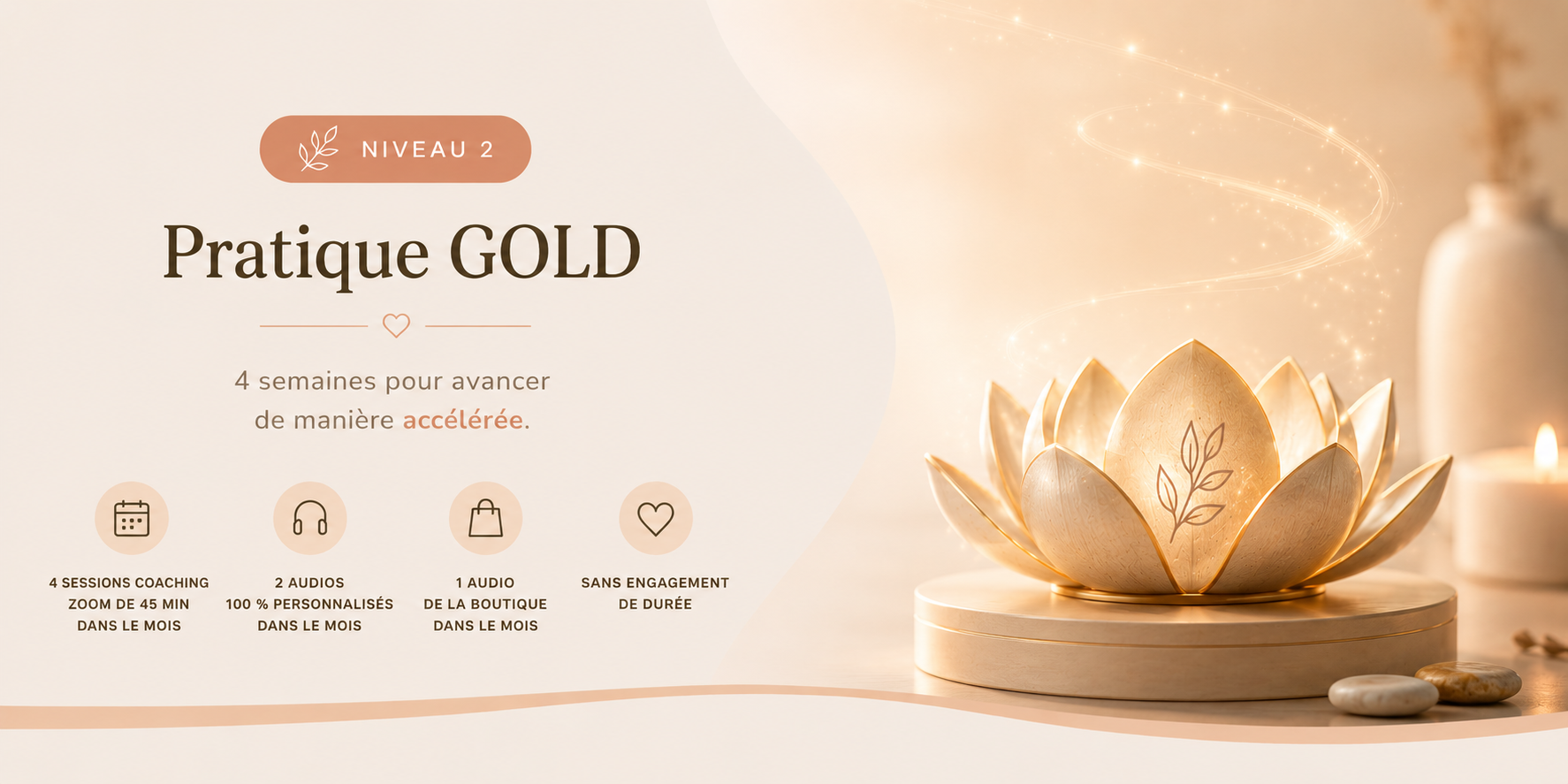 Accompagnement un mois Gold